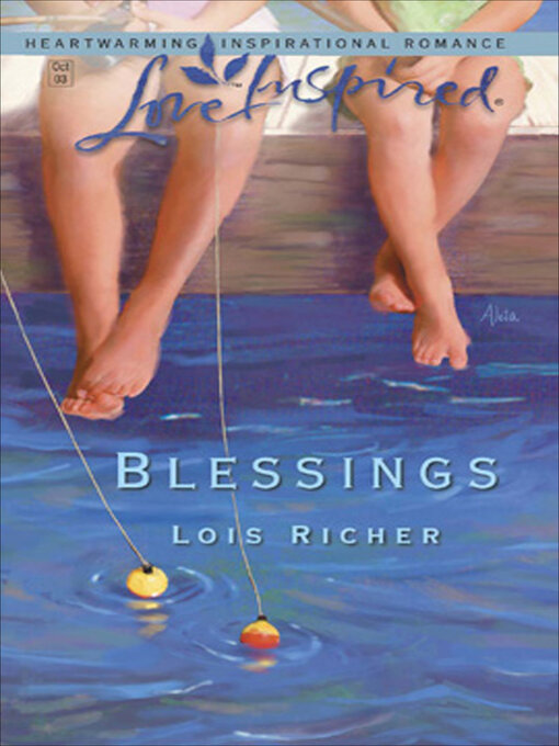 Title details for Blessings by Lois Richer - Available